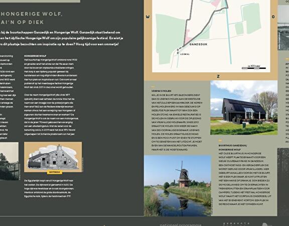 Ommetje Ganzedijk Hongerige Wolf toont enkele bezienswaardigheden van deze omgeving waaronder het nieuwe buurthuis,  de molen bij de gerenoveerde Loswal en uiteraard het routekaartje van de wandeling